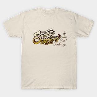 Sunday Morning Design T-Shirt